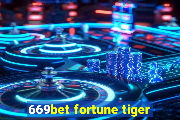 669bet fortune tiger